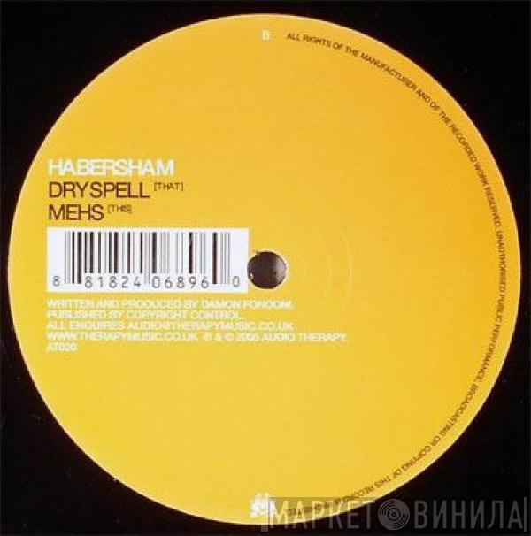 Habersham - Dryspell / Mehs
