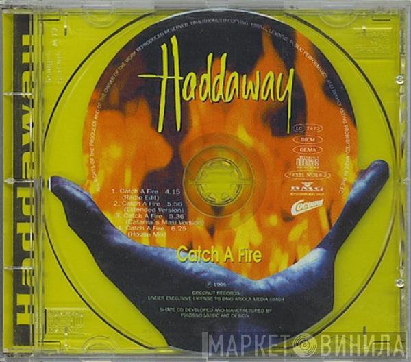  Haddaway  - Catch A Fire