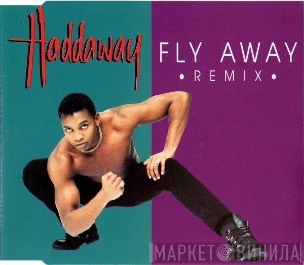  Haddaway  - Fly Away (Remix)