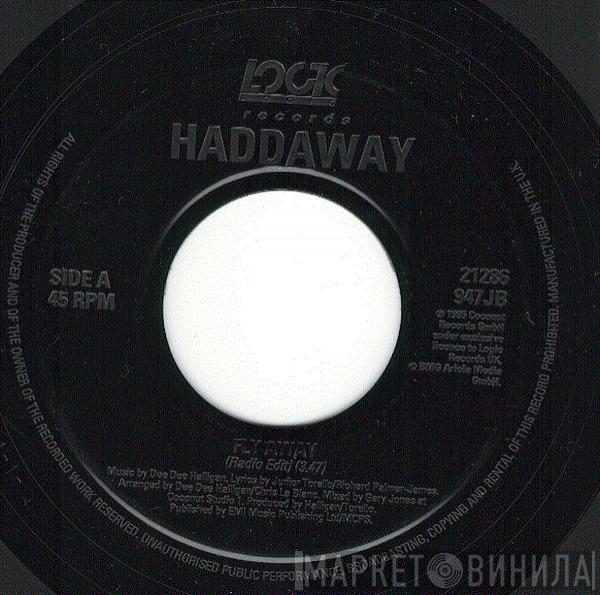 Haddaway - Fly Away