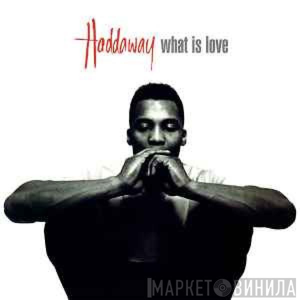Haddaway - What Is Love