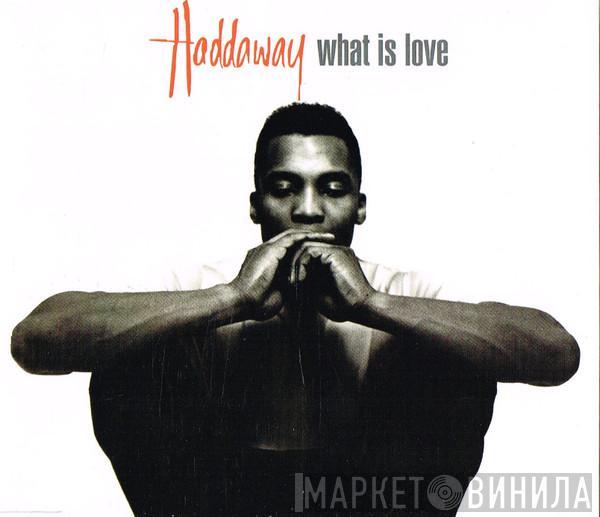 Haddaway - What Is Love