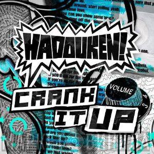 Hadouken! - Crank It Up