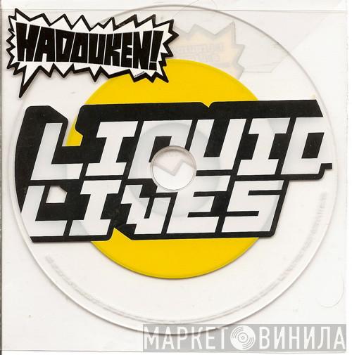 Hadouken! - Liquid Lives