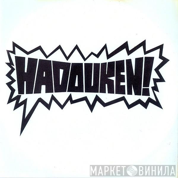  Hadouken!  - Music For An Accelerated Culture