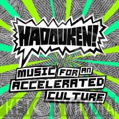  Hadouken!  - Music For An Accelerated Culture