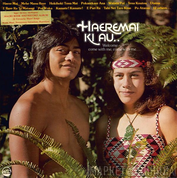  - Haeremai Ki Au..