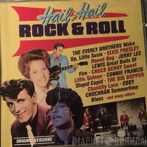  - Hail, Hail Rock & Roll
