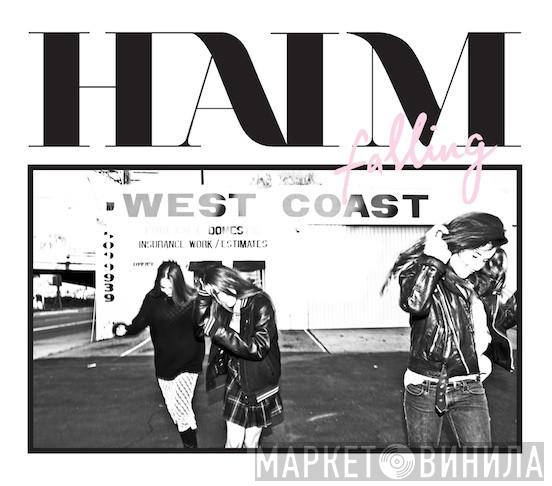 Haim  - Falling