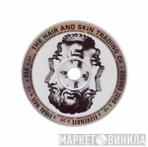 Hair & Skin Trading Company - Ground Zero