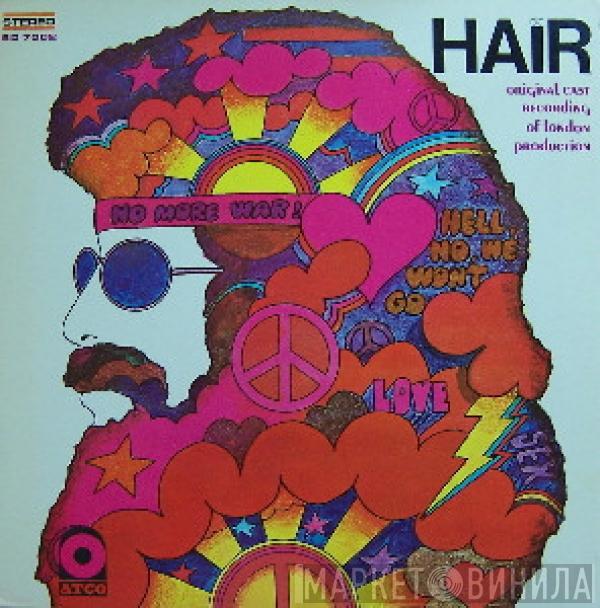  - Hair - Original Cast Recording Of London Production