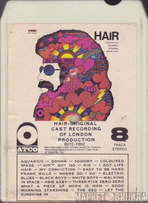  - Hair - Original Cast Recording Of London Production