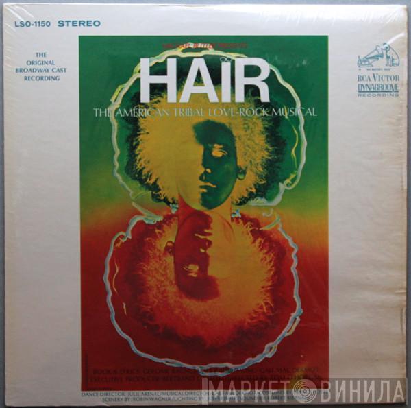  - Hair - The American Tribal Love-Rock Musical (The Original Broadway Cast Recording)