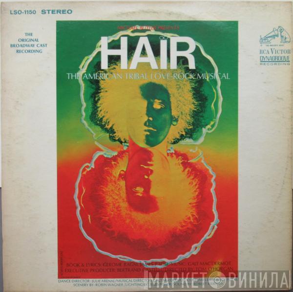  - Hair - The American Tribal Love-Rock Musical (The Original Broadway Cast Recording)