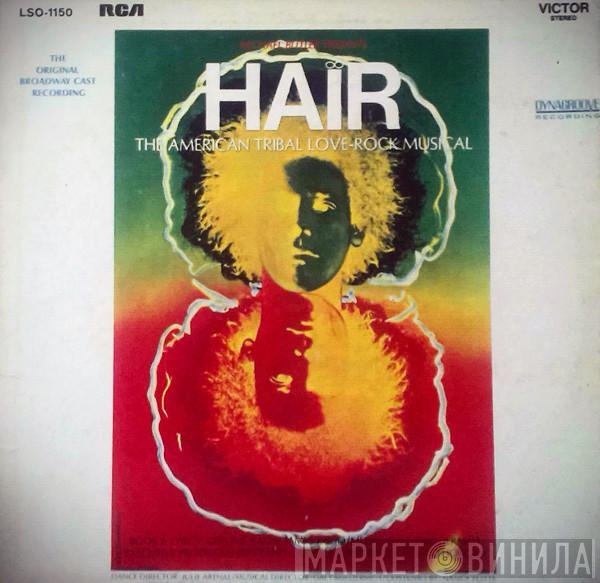  - Hair - The American Tribal Love-Rock Musical (The Original Broadway Cast Recording)