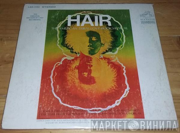  - Hair - The American Tribal Love-Rock Musical (The Original Broadway Cast Recording)