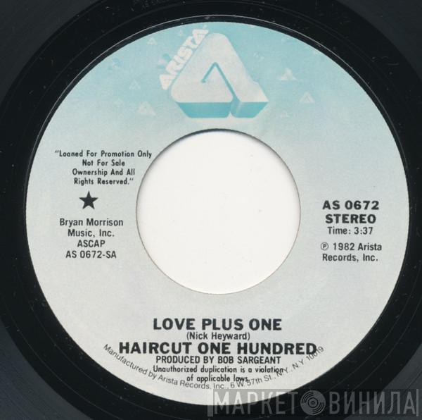  Haircut One Hundred  - Love Plus One