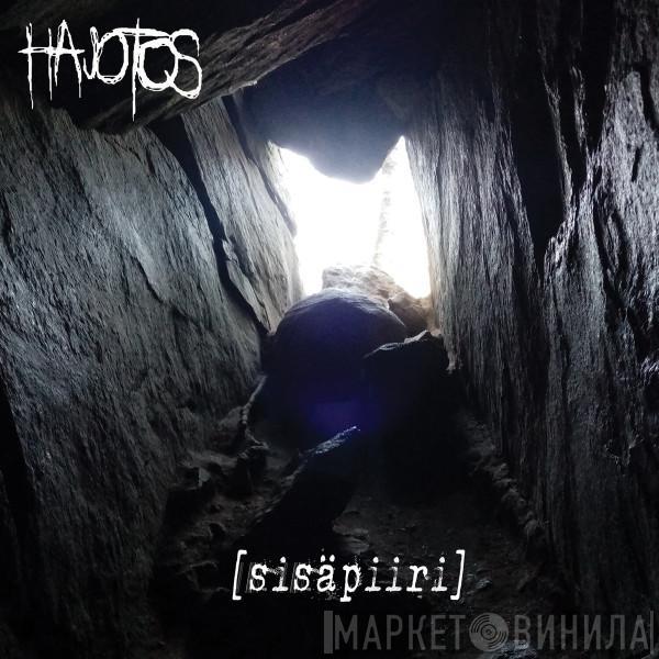 Hajotos - Sisäpiiri