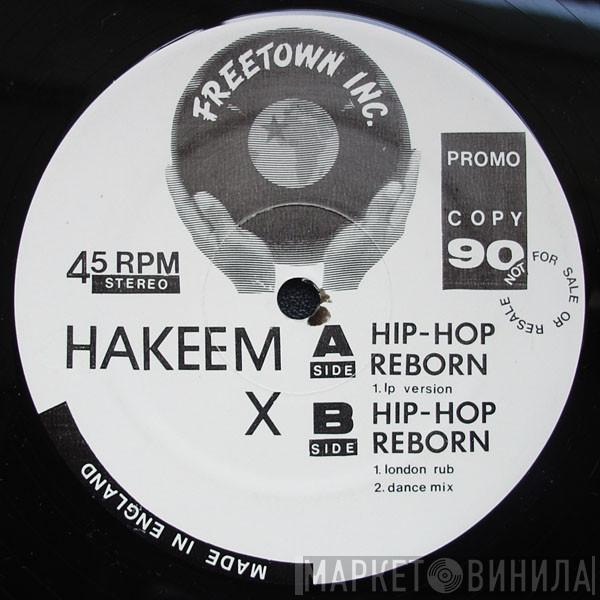 Hakeem X - Hip-Hop Reborn