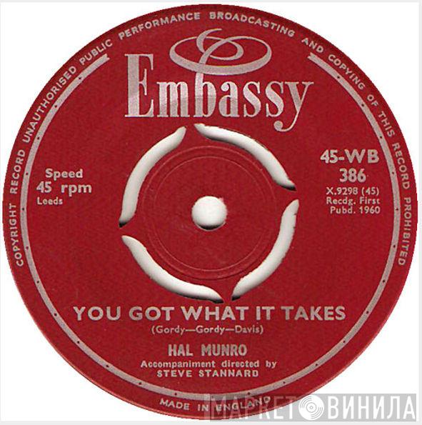 Hal Munro - You Got What It Takes / California Here I Come