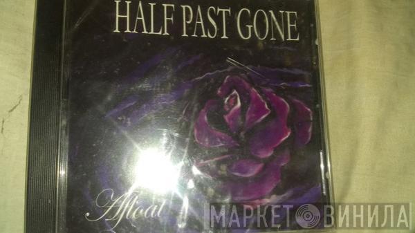  Half Past Gone   - Afloat