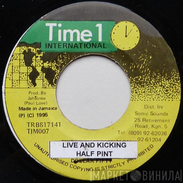 Half Pint  - Live And Kicking