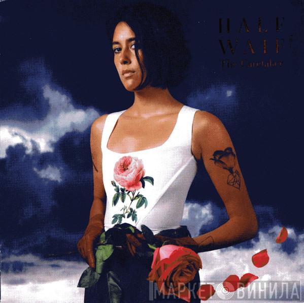  Half Waif  - The Caretaker