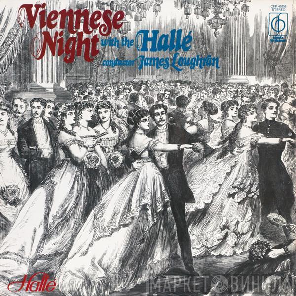 Hallé Orchestra, James Loughran - Viennese Night With The Hallé