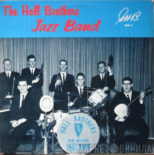 Hall Brothers Jazz Band - The Hall Brothers Jazz Band