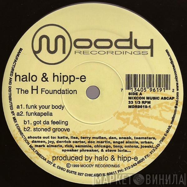 Halo & Hipp-E - The H-Foundation