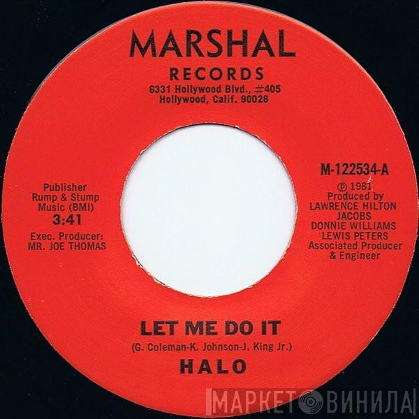  Halo   - Let Me Do It