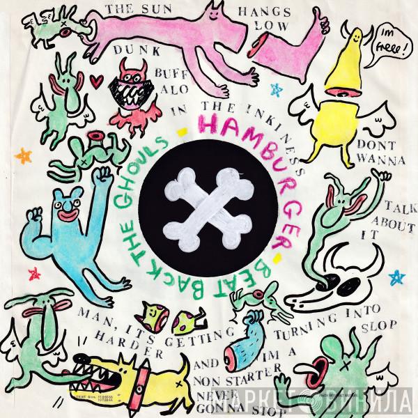 Hamburger  - Beat Back The Ghouls