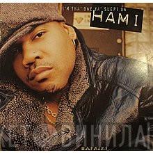  Hami  - I'm The One Ya'Slept On