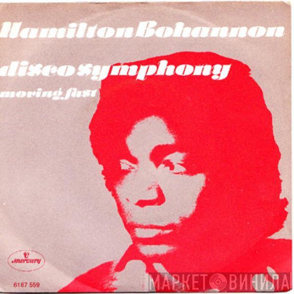  Hamilton Bohannon  - Bohannon's Disco Symphony / Moving Fast