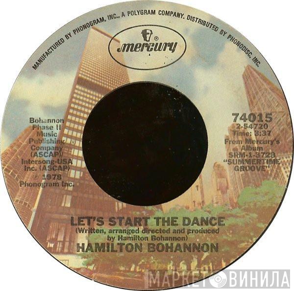  Hamilton Bohannon  - Let's Start The Dance / I Wonder Why