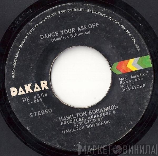 Hamilton Bohannon - Dance Your Ass Off / Happy Feeling