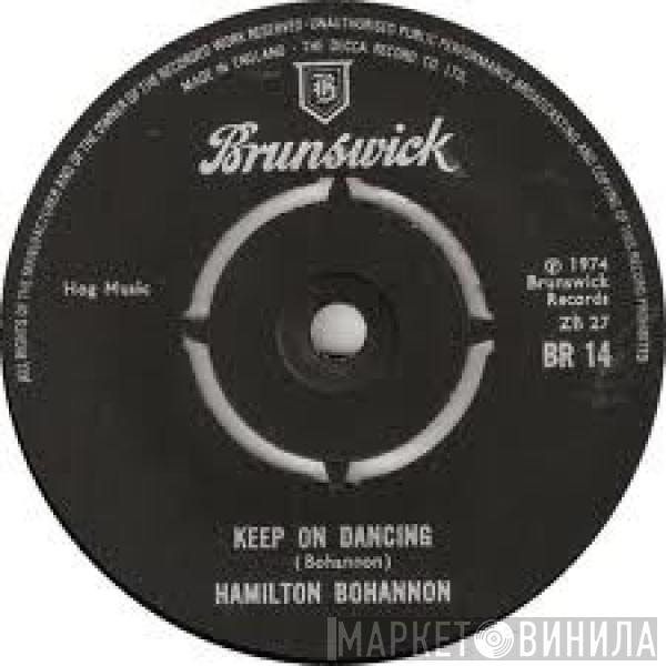  Hamilton Bohannon  - Keep On Dancing