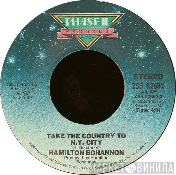  Hamilton Bohannon  - Take The Country To N.Y. City