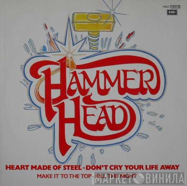 Hammerhead  - Heart Made Of Steel