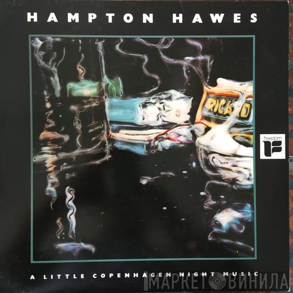 Hampton Hawes - A Little Copenhagen Night Music