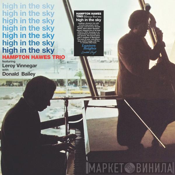 Hampton Hawes Trio, Leroy Vinnegar, Donald Bailey - High In The Sky