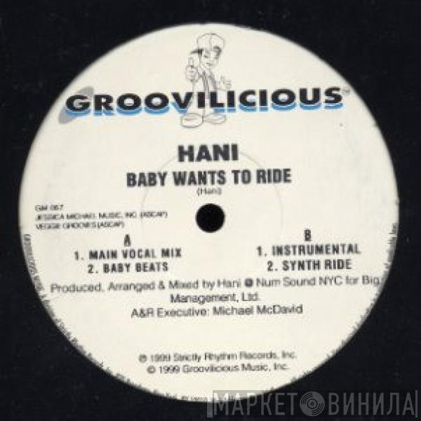 Hani  - Baby Wants To Ride