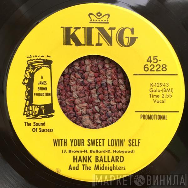 Hank Ballard & The Midnighters - With Your Sweet Lovin' Self