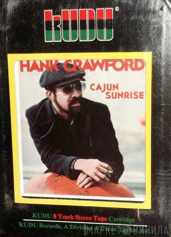  Hank Crawford  - Cajun Sunrise