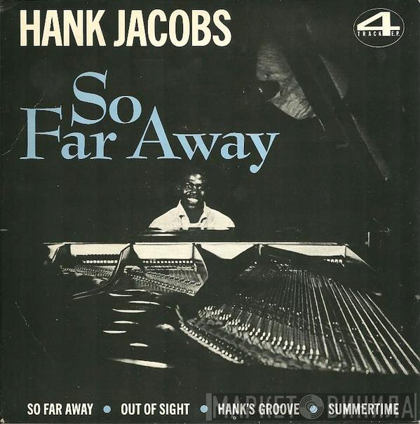 Hank Jacobs - So Far Away