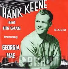 Hank Keene - Hank Keene And His Gang