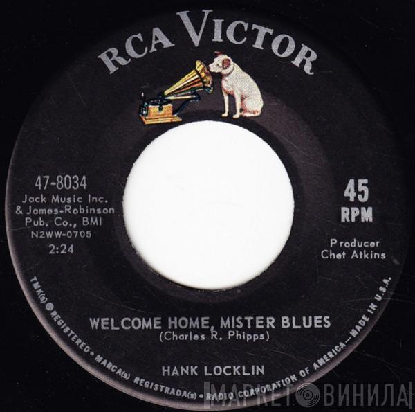  Hank Locklin  - Welcome Home, Mister Blues / We're Gonna Go Fishin'