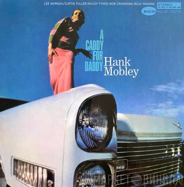 Hank Mobley - A Caddy For Daddy