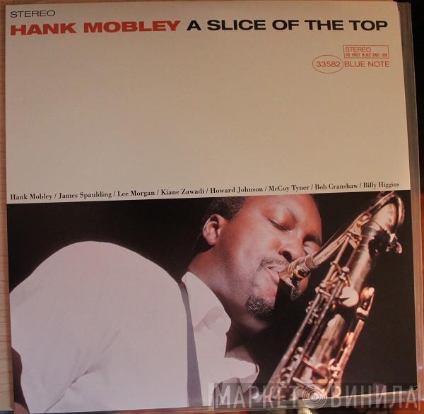  Hank Mobley  - A Slice Of The Top