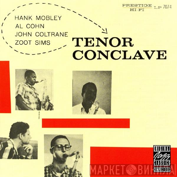 , Hank Mobley , Al Cohn , John Coltrane  Zoot Sims  - Tenor Conclave